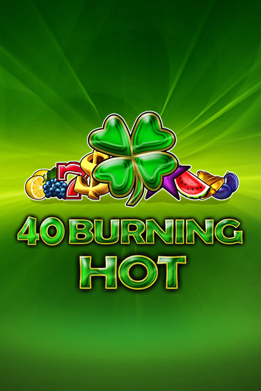 Игровой автомат 40 Burning Hot демо игра | GaminatorSlots бесплатно