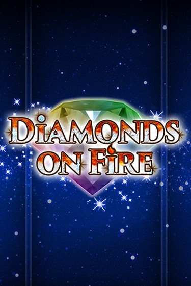 Игровой автомат Diamonds on Fire демо игра | GaminatorSlots бесплатно